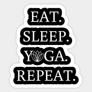 Eat sleep yoga repeat tee unisex t-shirt Sticker